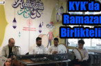 KYK öğrencileri birlikte fasıl ve iftar