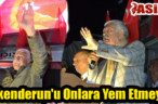 METE ASLAN;İskenderun’u onlara yem etmeyiz