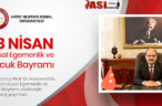 23 Nisan Ulusal Egemenlik Ve Çocuk Bayramı Kutlu Olsun