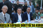 KARDEŞLİK SOFRASI DÖRTYOL’DA KURULDU