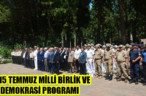 15 TEMMUZ MİLLİ BİRLİK VE DEMOKRASİ PROGRAMI