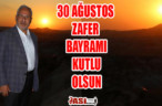 30 AĞUSTOS ZAFER BAYRAMI KUTLU OLSUN