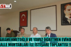 KARAMEHMETOĞLU VE YAVUZ ÖĞRETMEN EVİNDE MAHALLE MUHTARLARI İLE İSTİŞARE TOPLANTISI YAPTI