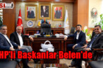 MHP’li Başkanlar Belen’de