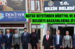 HATSU HEYETİNDEN DÖRTYOL VE ERZİN BELEDİYE BAŞKANLARINA ZİYARET