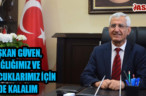 BAŞKAN GÜVEN, “SAĞLIĞIMIZ VE ÇOCUKLARIMIZ İÇİN EVDE KALALIM”