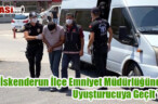 İskenderun İlçe Emniyet Müdürlüğünden Uyuşturucuya Geçit Yok