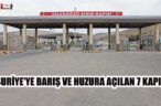 SURİYE’YE BARIŞ VE HUZURA AÇILAN 7 KAPI