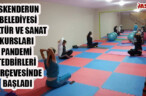 İSKENDERUN BELEDİYESİ KÜLTÜR VE SANAT KURSLARI PANDEMİ TEDBİRLERİ ÇERÇEVESİNDE BAŞLADI