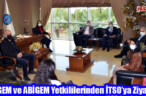 TÜGEM ve ABİGEM Yetkililerinden İTSO’ya Ziyaret