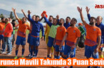 Turuncu Mavili Takımda 3 Puan Sevinci
