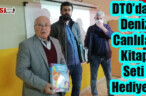 DTO’dan Deniz Canlıları Kitap Seti Hediyesi