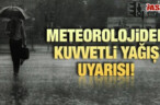 Meteoroloji’den Doğu Akdeniz İçin Kuvvetli Yağış Uyarısı
