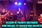 GELİŞİM VE PALMİYE HASTANESİ DOKTORLARI TIP BALOSU’NDA BULUŞTU