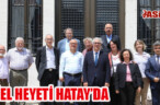 KİEL HEYETİ HATAY’DA