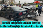 İntihar Girişimini İzlemek İsteyen Sürücülerin Karıştığı Kazada 4 Kişi Yaralandı