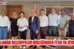 HOLLANDA BELEDİYELER BİRLİĞİNDEN İTSO YA ZİYARET