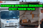 KIRIKHAN’DA DEPREMZEDE ÖĞRENCİLERE KIYAFET YARDIMI YAPILDI