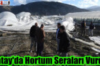 Hatay’da Hortum Seraları Vurdu