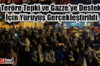 Teröre Tepki ve Gazze’ye Destek İçin Yürüyüş Gerçekleştirildi