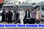 Kadın Şoförler İlham Kaynağı Oluyor