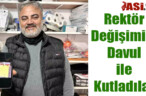 Rektör Değişimini Davul ile Kutladılar