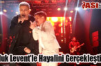 Ahmet Kazar, Haluk Levent’le Hayalini Gerçekleştirdi