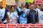 Türkiye Kamu-Sen’den Zam Tepkisi