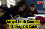 Yarıyıl Tatili Sonrası İlk Ders Zili Çaldı