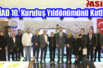 ARİAD 10. Kuruluş Yıldönümünü Kutladı