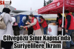 Cilvegözü Sınır Kapısı’nda Suriyelilere İkram
