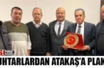 MUHTARLARDAN ATAKAŞ’A PLAKET