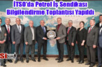 İTSO’da Petrol İş Sendikası Bilgilendirme Toplantısı Yapıldı