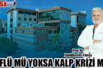 REFLÜ MÜ YOKSA KALP KRİZİ Mİ?