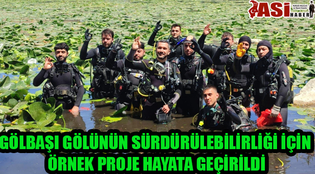 GÖLBAŞI GÖLÜNÜN SÜRDÜRÜLEBİLİRLİĞİ İÇİN ÖRNEK PROJE HAYATA GEÇİRİLDİ