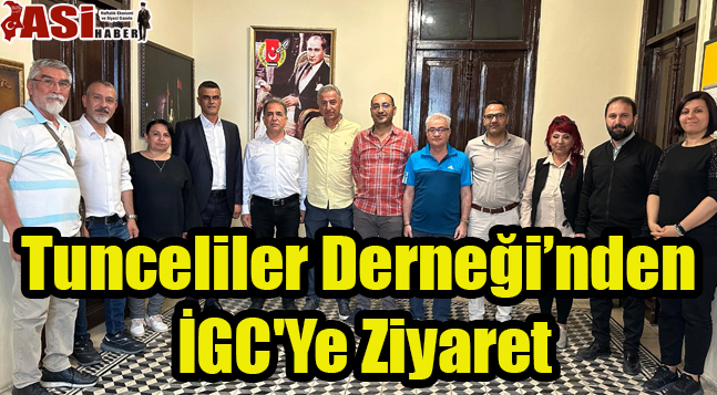 Tunceliler Derneği’nden İGC’Ye Ziyaret
