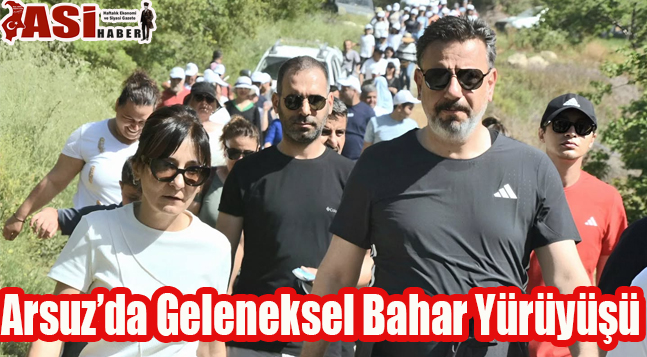 Arsuz’da Geleneksel Bahar Yürüyüşü