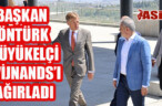 BAŞKAN ÖNTÜRK BÜYÜKELÇİ WİJNANDS’I AĞIRLADI