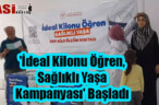 ‘İdeal Kilonu Öğren, Sağlıklı Yaşa Kampanyası’ Başladı