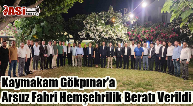 Kaymakam Gökpınar’a Arsuz Fahri Hemşehrilik Beratı Verildi