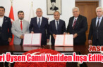 Nuri Üysen Camii Yeniden İnşa Ediliyor: Hayırda Buluşan Güçlü İş Birliği