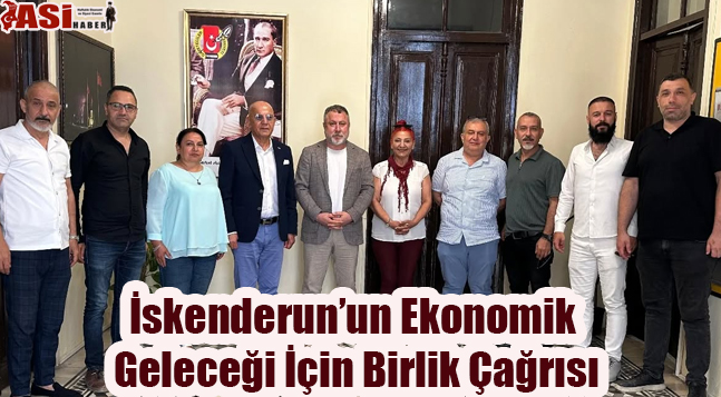 İskenderun’un Ekonomik Geleceği İçin Birlik Çağrısı