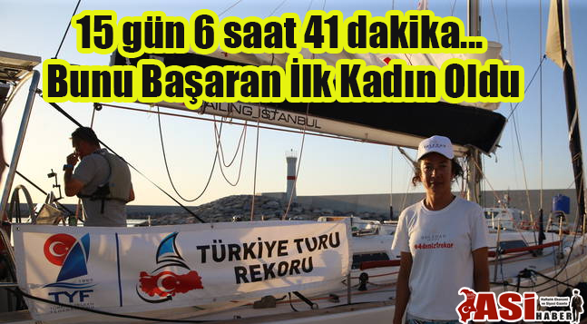 15 gün 6 saat 41 dakika… Bunu Başaran İlk Kadın Oldu