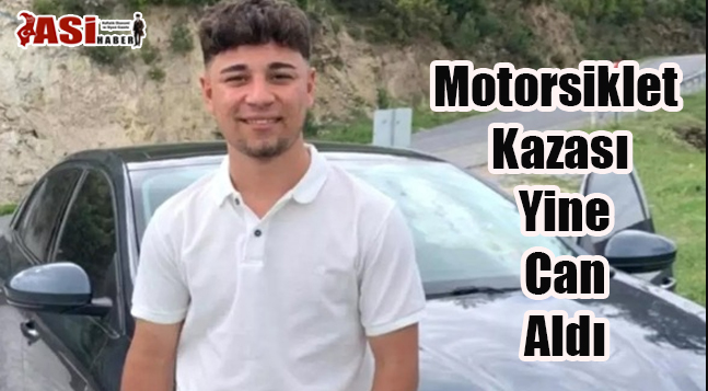 Motorsiklet Kazası Yine Can Aldı