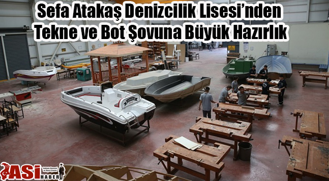 Sefa Atakaş Denizcilik Lisesi’nden Tekne ve Bot Şovuna Büyük Hazırlık