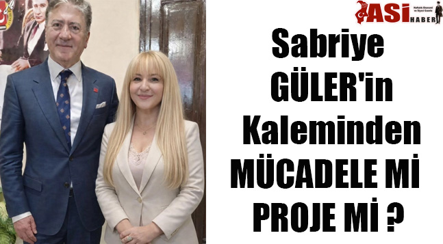 Sabriye GÜLER’in Kaleminden