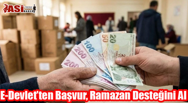 E-Devlet’ten Başvur, Ramazan Desteğini Al