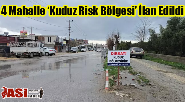 4 Mahalle ‘Kuduz Risk Bölgesi’ İlan Edildi