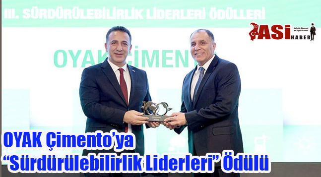 OYAK Çimento’ya “Sürdürülebilirlik Liderleri” Ödülü