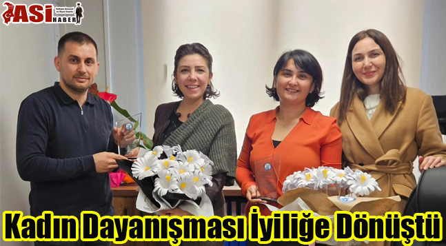 Kadın Dayanışması İyiliğe Dönüştü